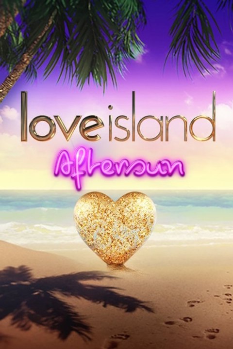 Love Island: Aftersun - Season 12 - Episode 07