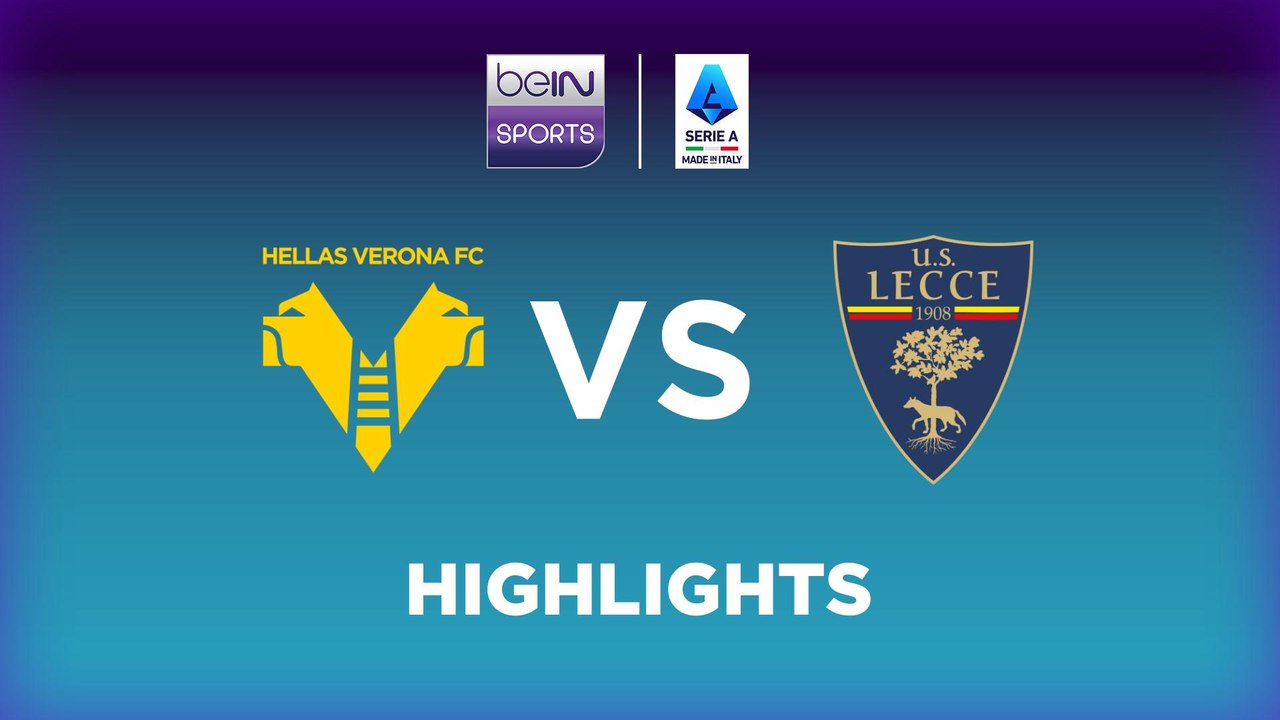 Hellas Verona vs. Lecce - Game Highlights