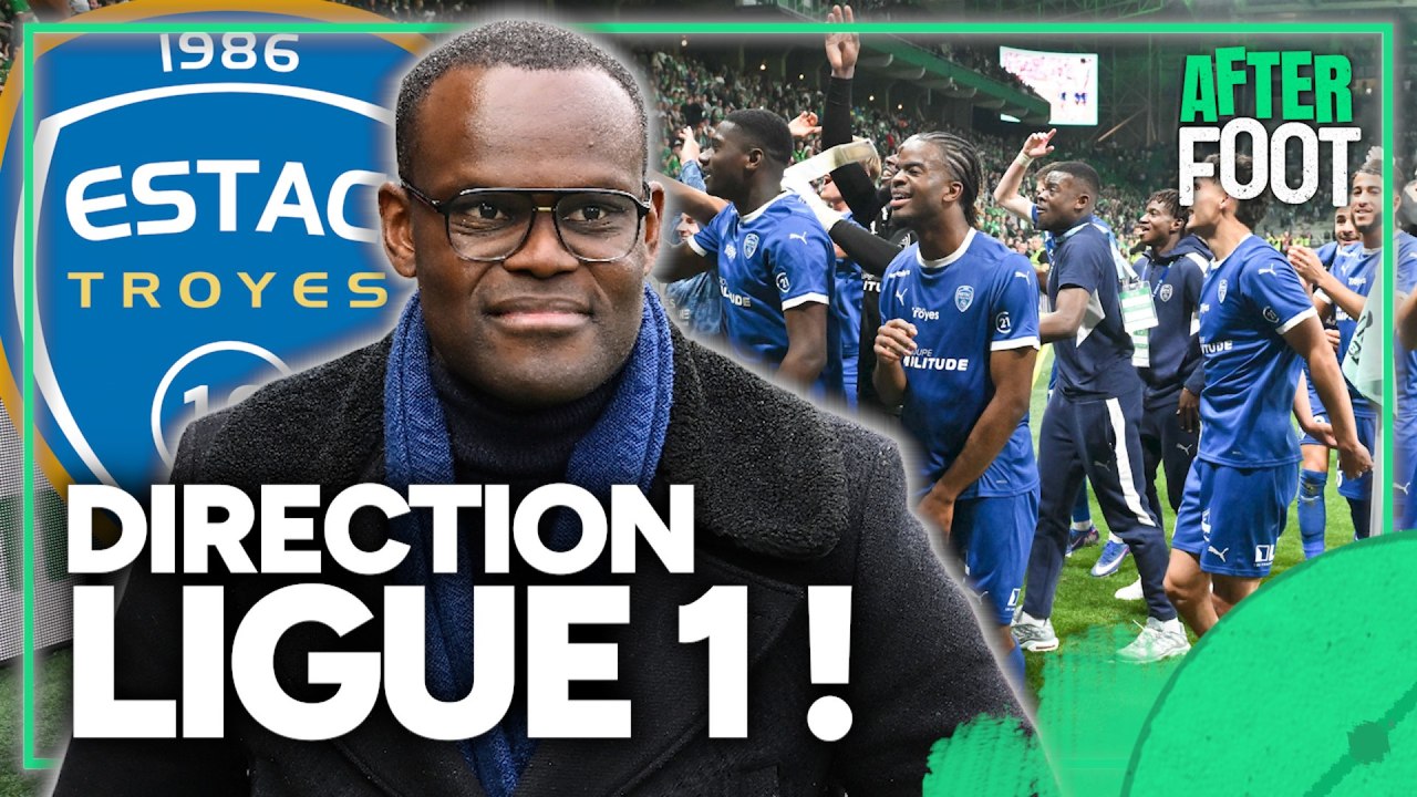 Troyes officiellement promu en Ligue 1... le président Edwin Pindi est l'invité de l'After Foot !