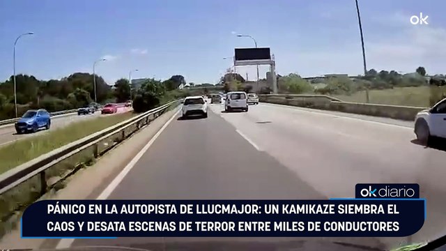 Pánico en la autopista de Llucmajor: un kamikaze siembra el caos y desata escenas de terror entre miles de conductores