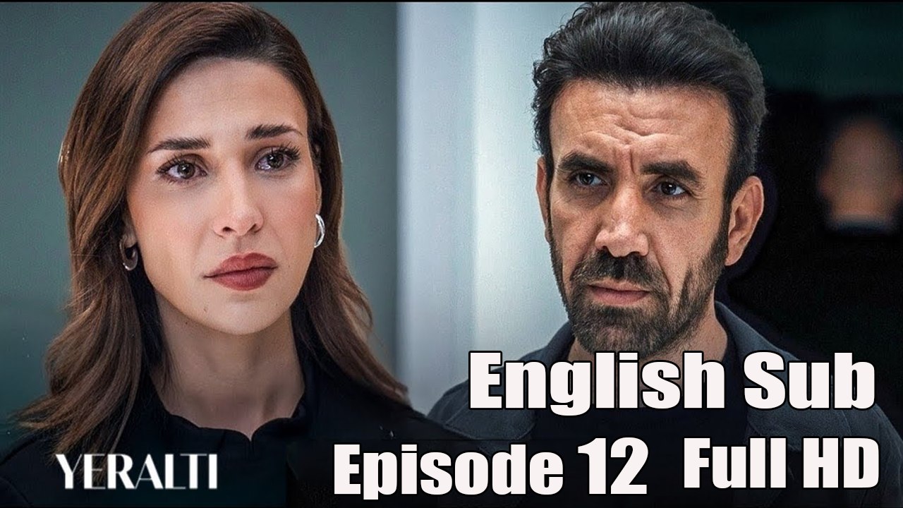 Yeralti - Episode 12 (English Subtitles) ❤️