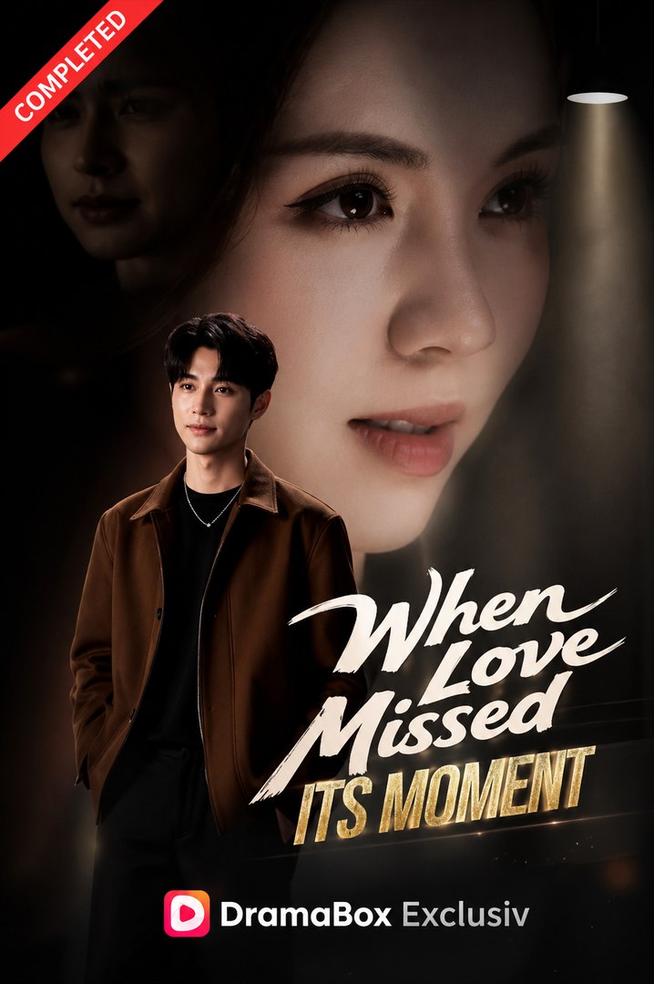 When Love Missed Its Moment- Full Drama Movie English Sub