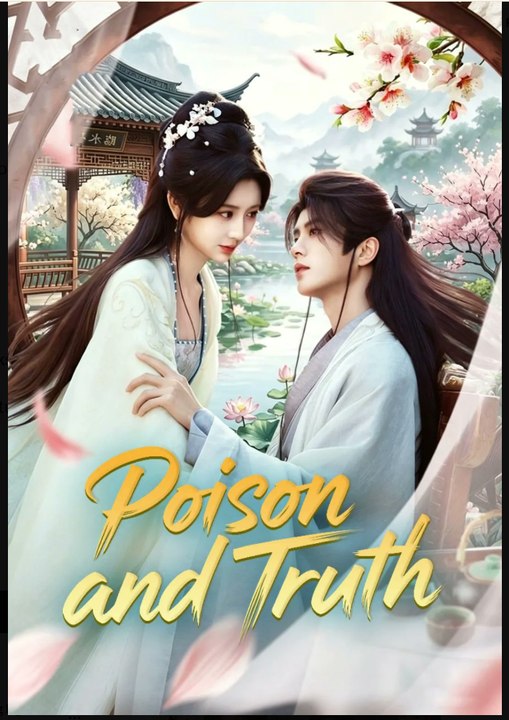Poison and Truth - Full