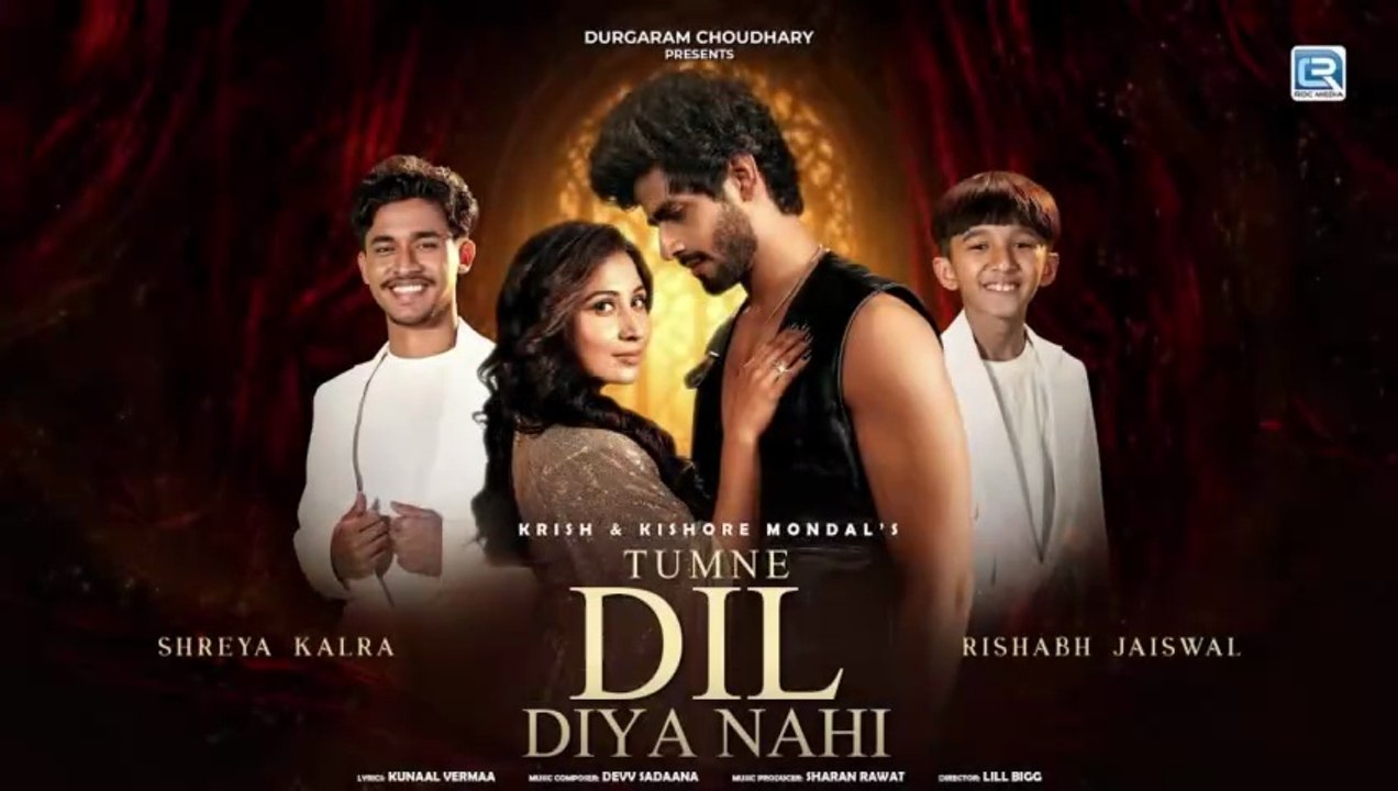 Tumne Dil Diya Nahi | Official Romantic Song 2026 | Krish & Kishore Mondal | Shreya Kalra | Rishabh Jaiswal