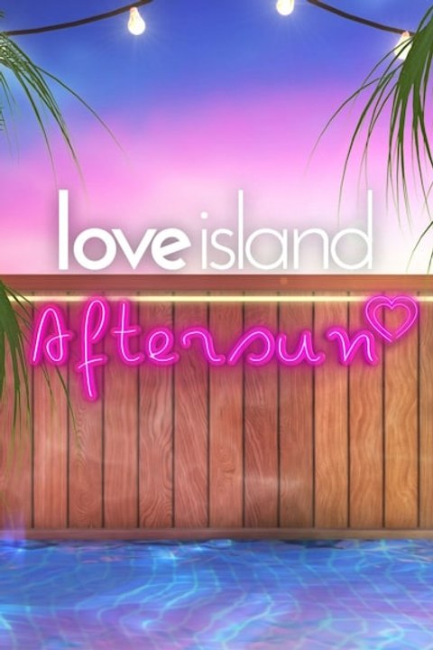 Love Island: Aftersun - Season 4 - Episode 04
