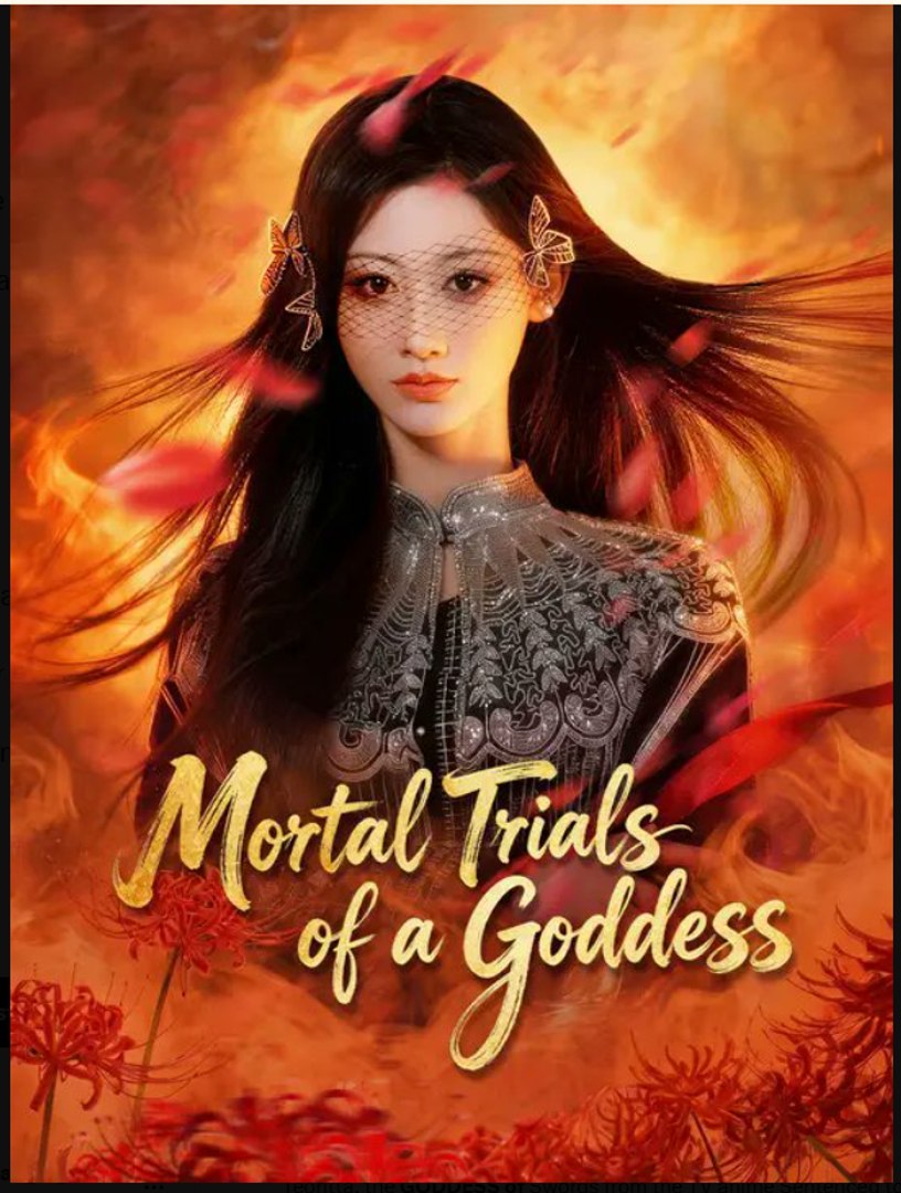 ⁣Mortal Trials of a Goddess- Full Drama Movie English Sub