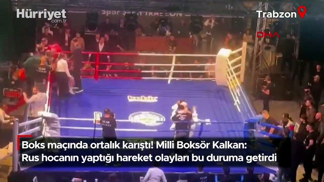 Boks maçında ortalık karıştı! Milli Boksör Kalkan: Rus hocanın yaptığı hareket olayları bu duruma getirdi
