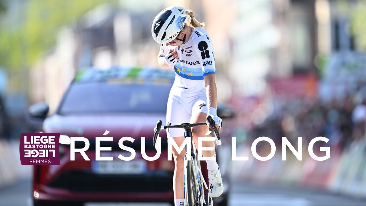 Liège-Bastogne-Liège Femmes - Le Résumé Long