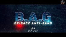Brigade Anti-Gang   FHD مسلسل فرقة محاربة العصابات الحلقة 4