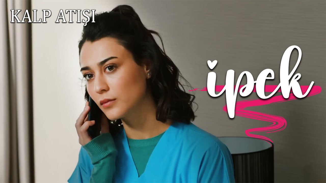 İpek Sahneleri - Kalp Atışı