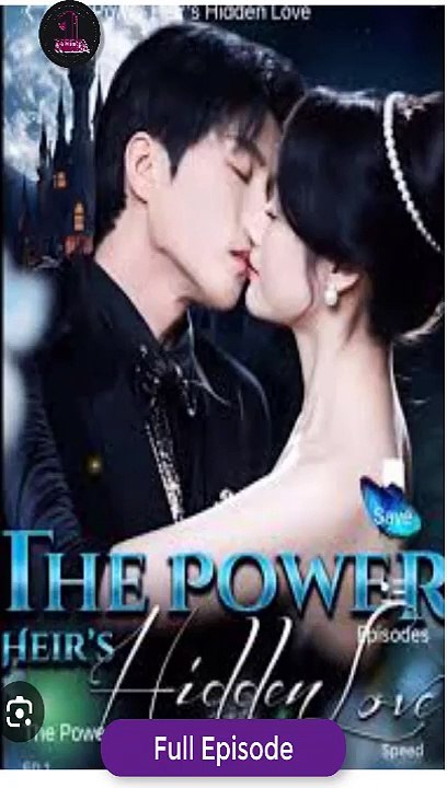 Rvc The Power Heirs Hidden Love Episode