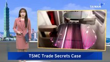 Taiwan Court Hands Down 10-Year Sentences in TSMC Trade Secrets Case