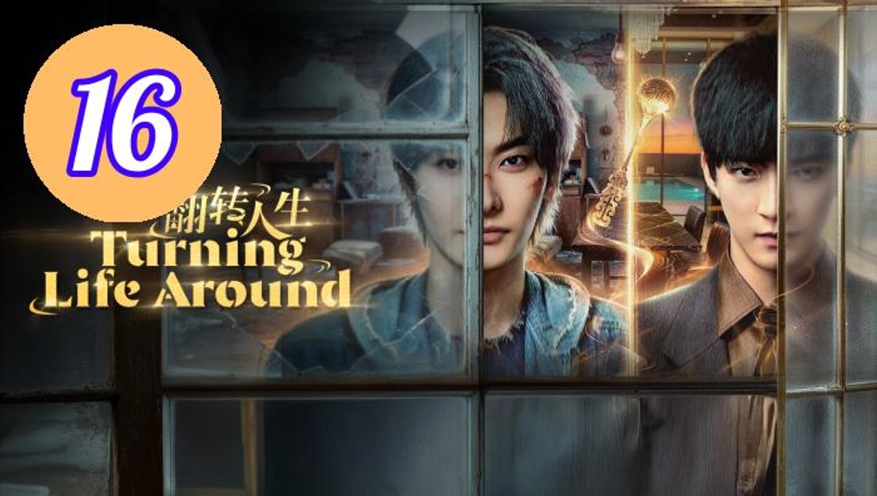 Turning Life Around 2026 Episode 16 Engsub