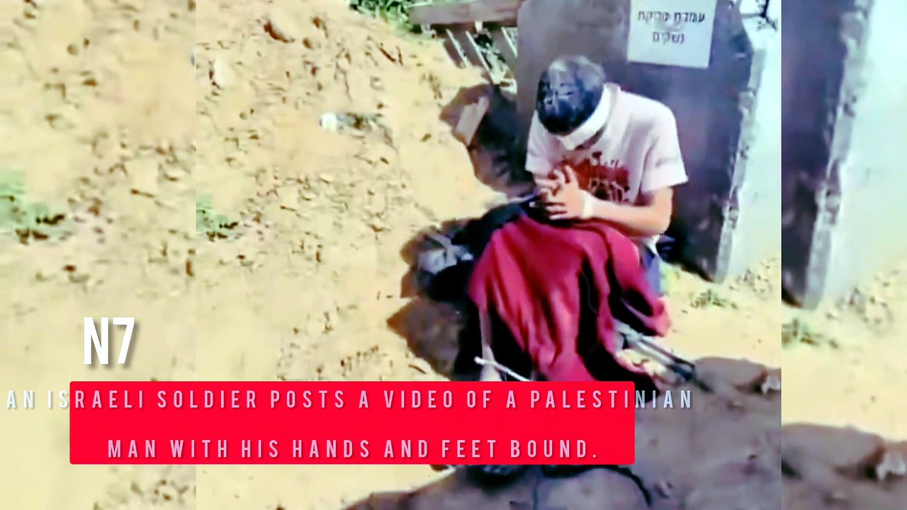 Bath uk |Breaking: Israeli soldier posts video of Palestinian with hands and feet bound