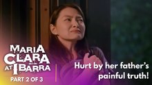 Maria Clara At Ibarra: Klay is hurt by her father’s painful truth (Episode 1 – Part 2/3)