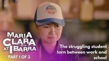 Maria Clara At Ibarra: A student's struggle between work and school (Episode 1 – Part 1/3)
