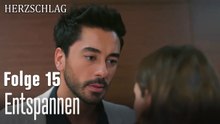 Entspannen-Herzschlag Folge 15
