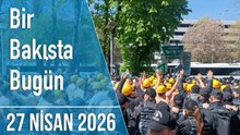 Türkiye ve dünya gündeminde neler oldu? İşte Bir Bakışta Bugün