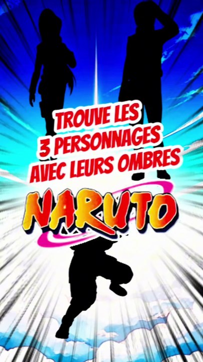Trouve les 3 personnages de NARUTO avec leurs ombres feat Newt