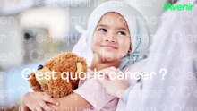 Santé/c'est quoi le cancer?