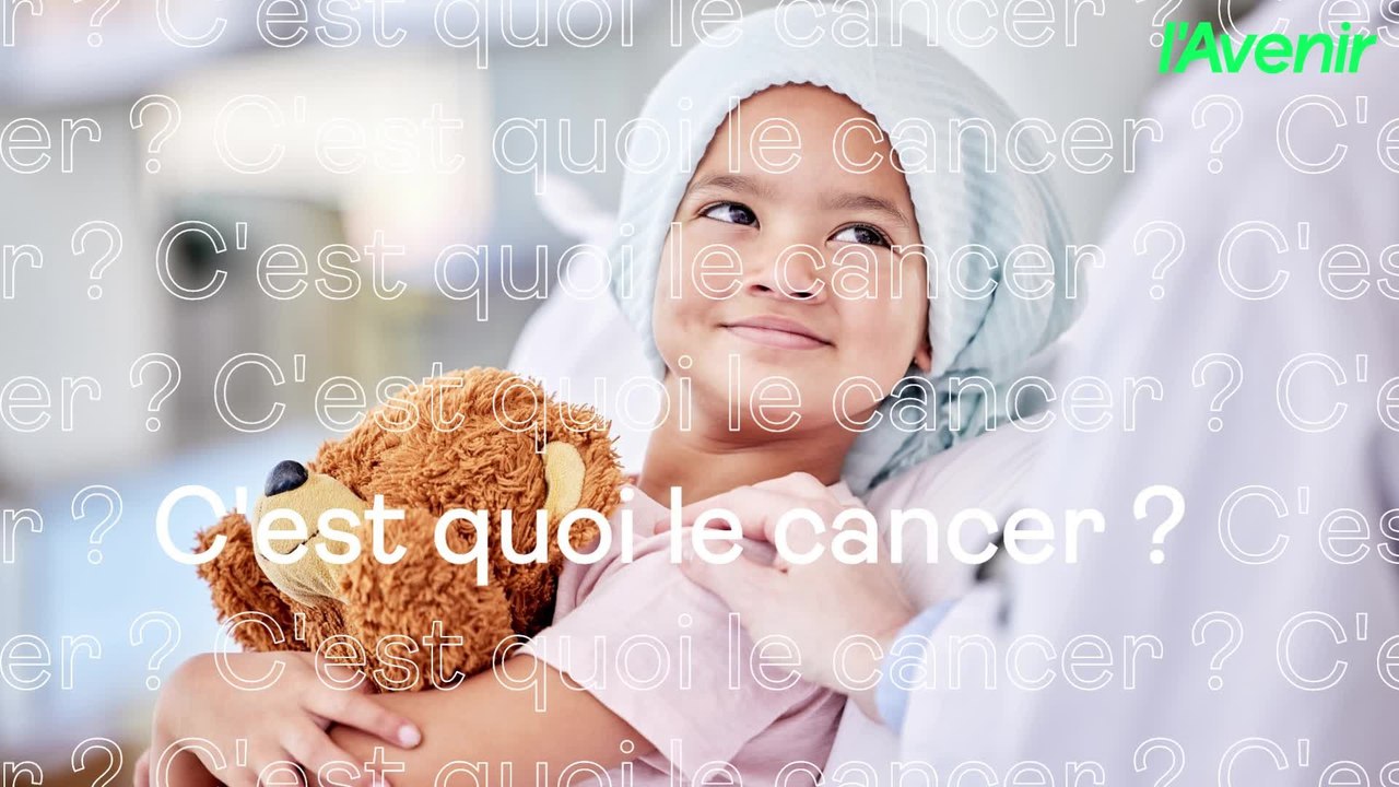 Santé/c'est quoi le cancer?