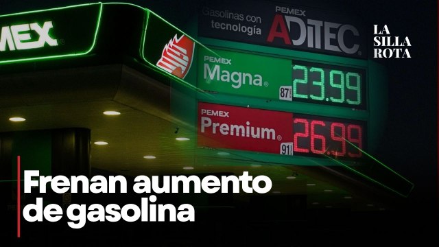 Gasolina en México: eliminan comisiones para evitar alza de precios