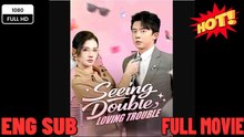 Seeing Double, Loving Trouble Drama