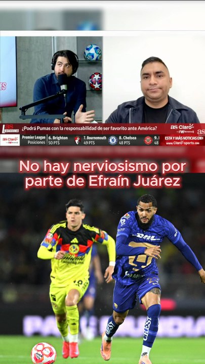“No hay nerviosismo por parte de los Pumas”