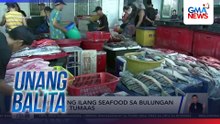 Presyo ng ilang seafood sa Bulungan Market, tumaas | Unang Balita