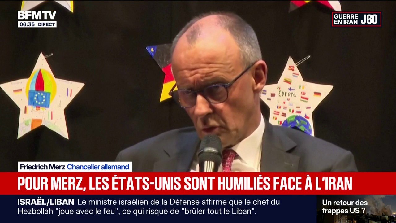 "Une nation entière est en train d'être humiliée": Friedrich Merz, chancelier allemand, estime que les États-Unis sont humiliés par l'Iran