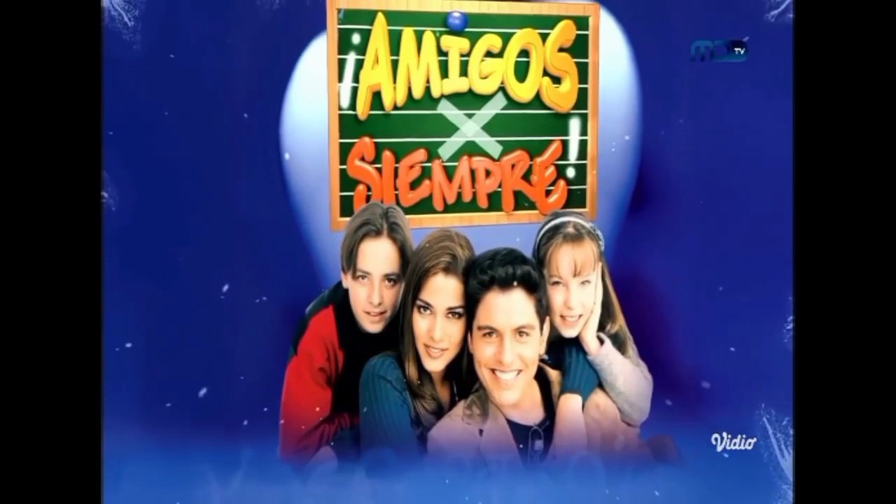 Amigos x Siempre (2000) • Opening Intro - Entrada (Februari 2026) | MDTV HD