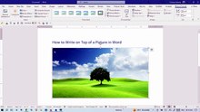 How to Write on Top of a Picture in Word