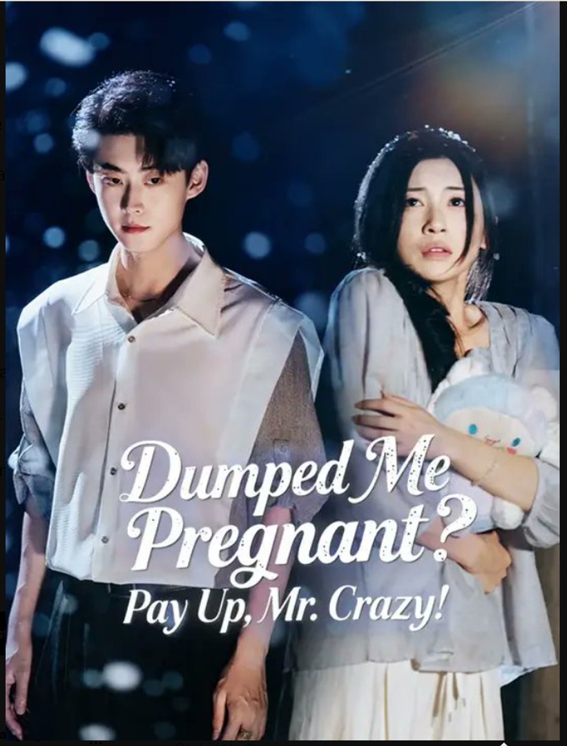 ⁣Dumped Me Pregnant Pay Up Mr Crazy- Full Drama Movie English Sub
