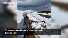 Ordu'nun yükseklerinde nisan sonunda 4 metre kar!
