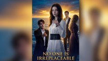 No One Is Irreplaceable FULL EPISODE