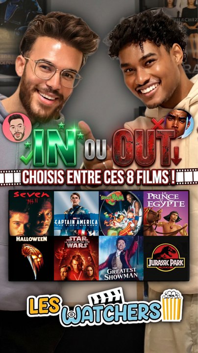 In ou Out : Choisis entre ces 8 films ! PARTIE 2
