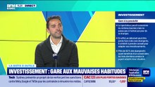 La boîte à outils : Investissement, gare aux mauvaises habitudes - 28/04