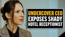 Undercover CEO Poses as Hotel Staff to Expose Shady Receptionist