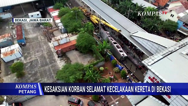 Kesaksian Korban Selamat Dalam Kecelakaan Kereta di Bekasi | KOMPAS PETANG