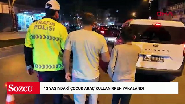 13 yaşındaki çocuk araç kullanırken yakalandı; sahibine 40 bin lira ceza kesildi