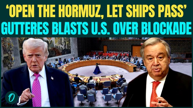 Gutteres EXPLODES at U.S and Iran Over Hormuz Blockade As Crude Oil Prices Reach All-Time High