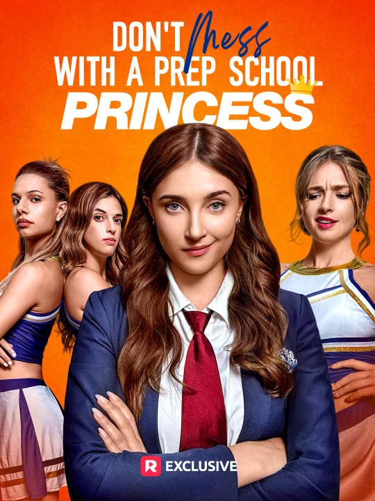 Don't Mess with a Prep School Princess | HD 1080p