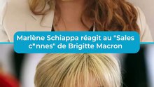 Marlène Schiappa réagit au "sales c*nnes" de Brigitte Macron