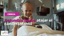 Colombia busca atajar el cáncer infantil
