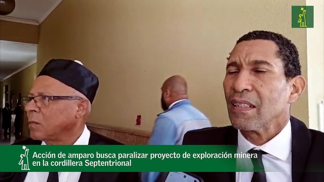 Acción de amparo busca paralizar proyecto de exploración minera en la cordillera Septentrional