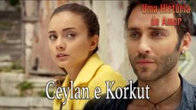Ceylan e Korkut