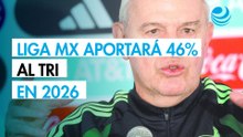Liga MX aportará 46% de la Selección Mexicana en el Mundial 2026