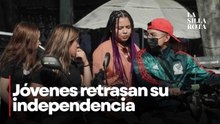 ¿Por qué los jóvenes en México ya no se independizan?
