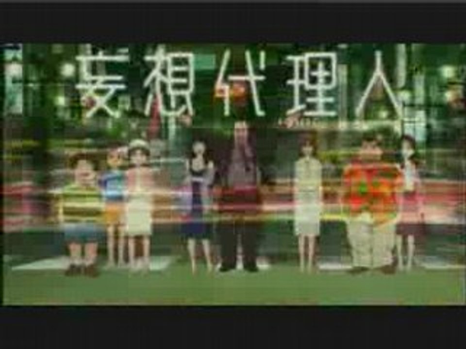 Generique japonais Paranoia Agent Opening