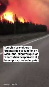 Incendio en Canadá deja miles de personas evacuadas y 4.000 hectáreas quemadas